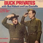 Buck Privates with Bud Abbott and Lou Costello